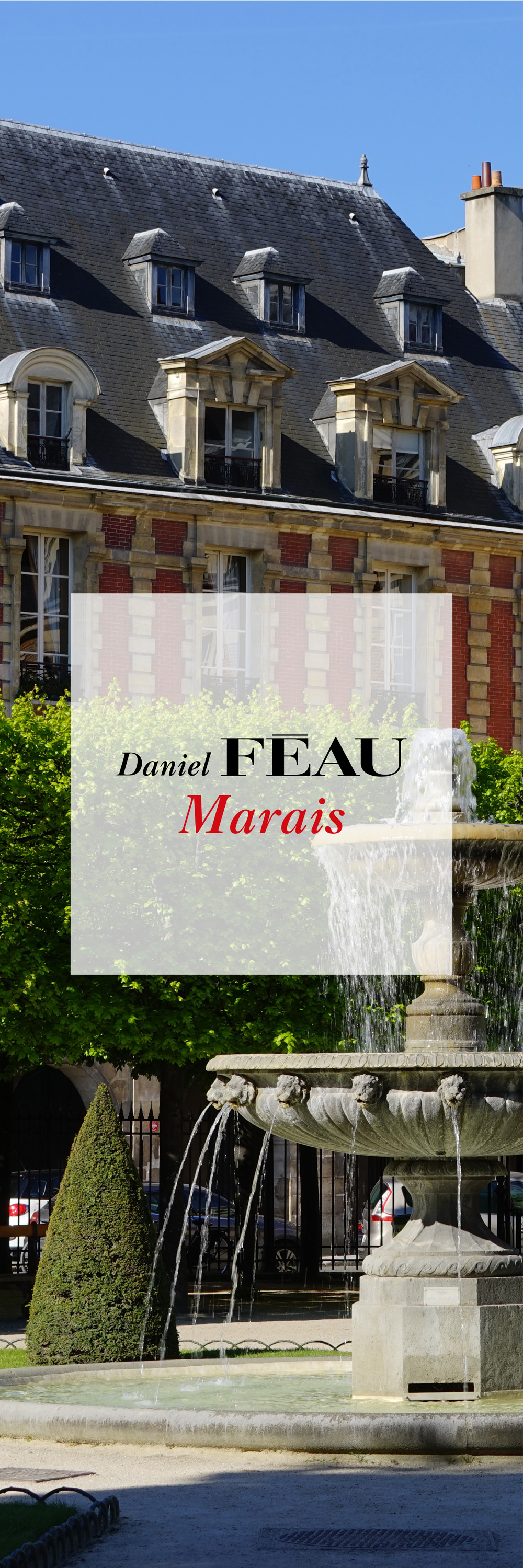 Daniel Féau the reference in Paris for luxury real estate.